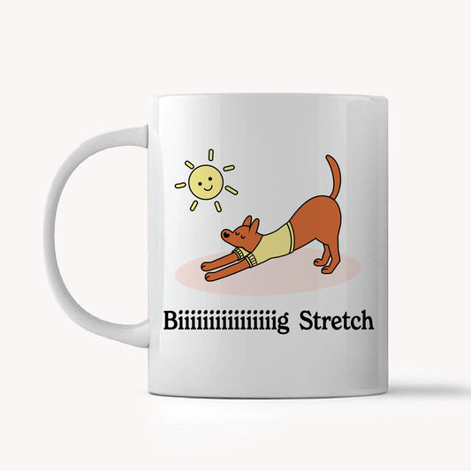 Big Stretch - Ceramic Coffee Mug