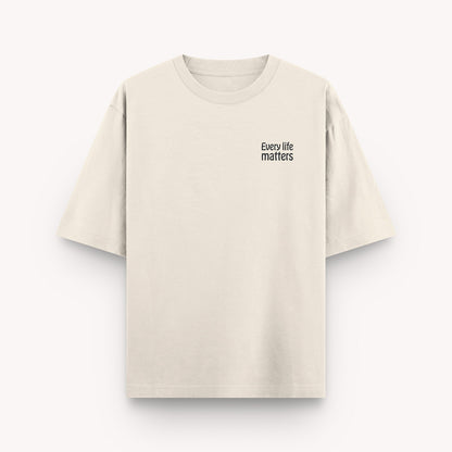 Every Life Matters - Buttercream, Oversized Tshirt, 220GSM