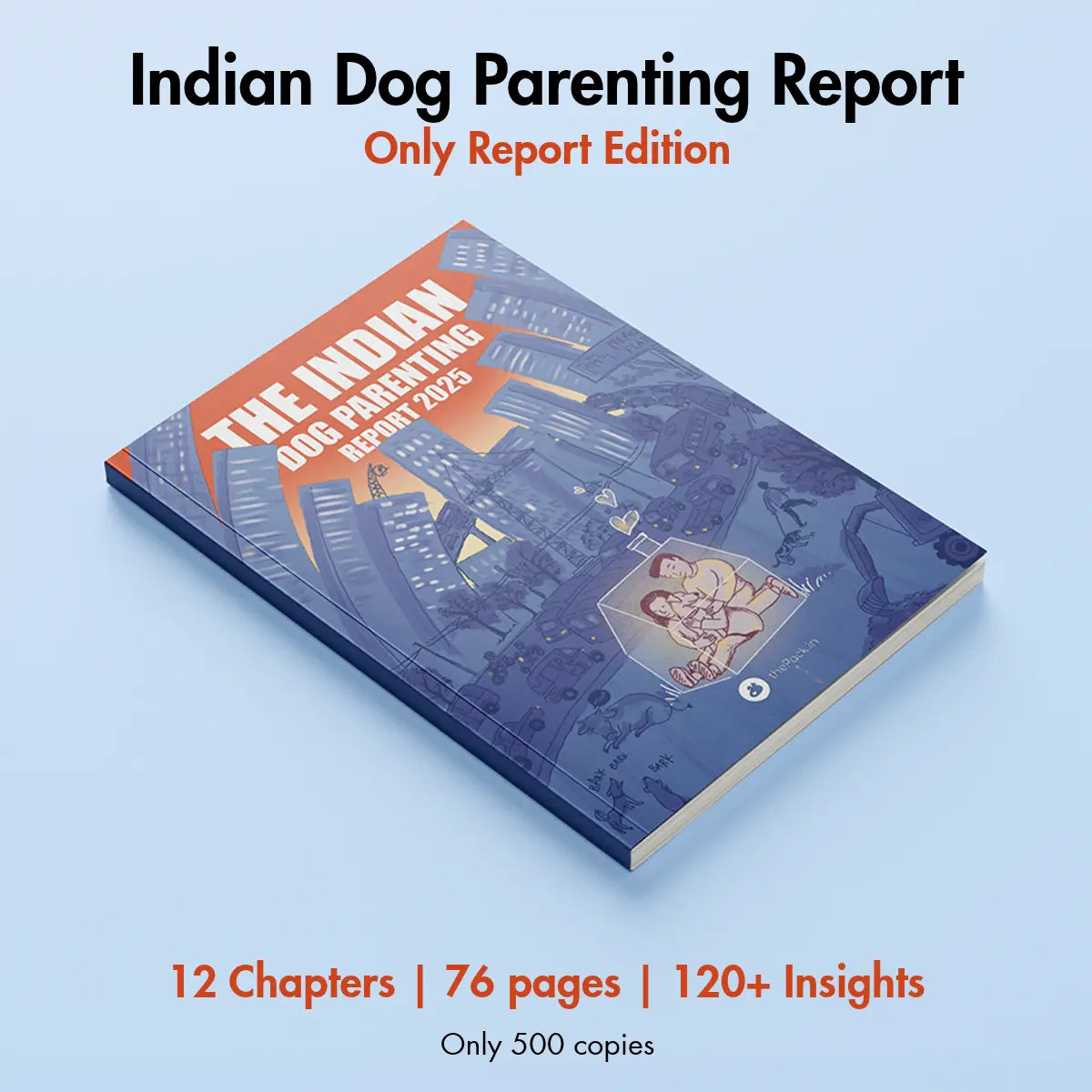 The Indian Dog Parenting Report 2025, India's first survey of Dog Parents